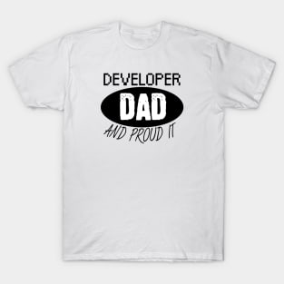 Developer dad and proud it T-Shirt